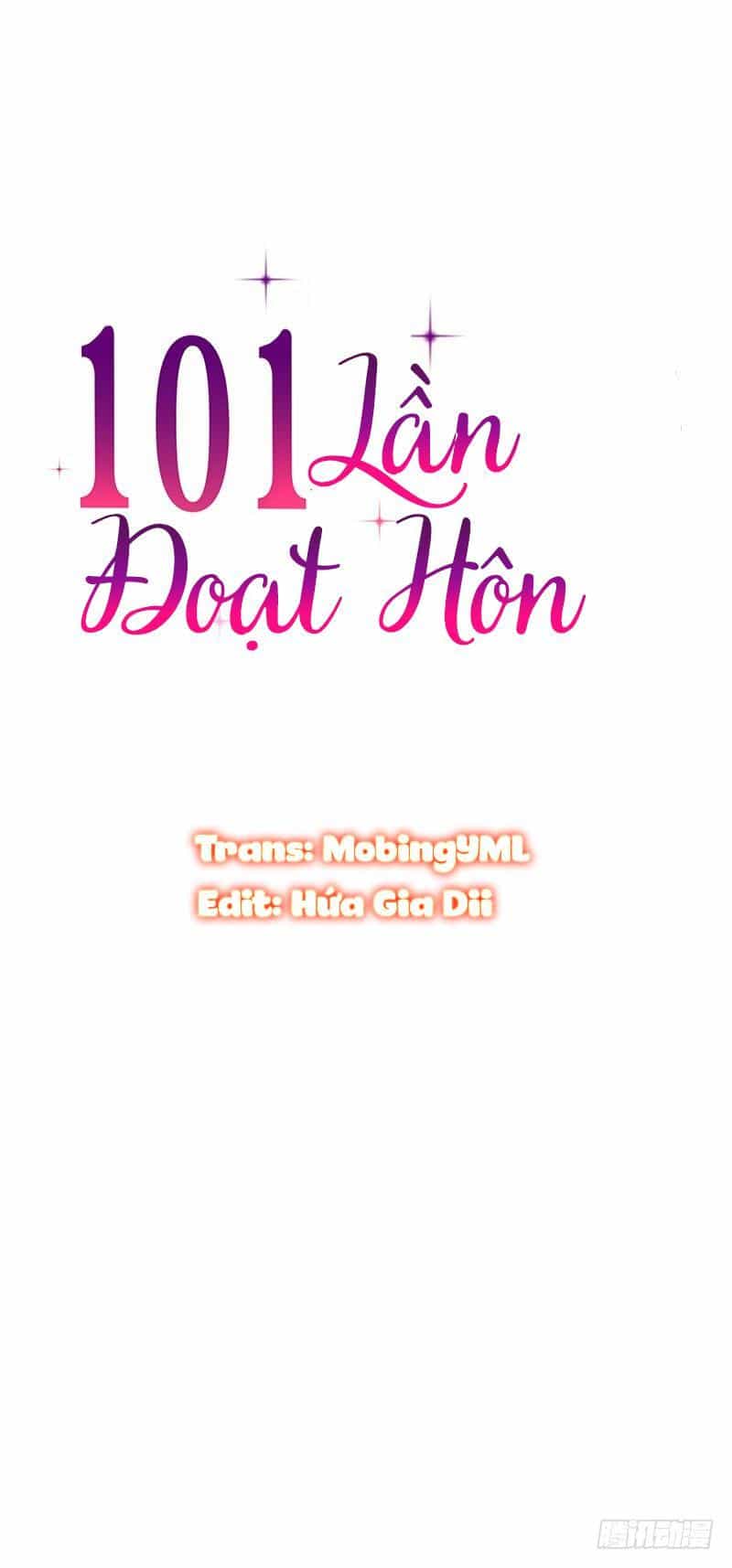 101 Lần Đoạt Hôn - Chương 6 - ảnh 2