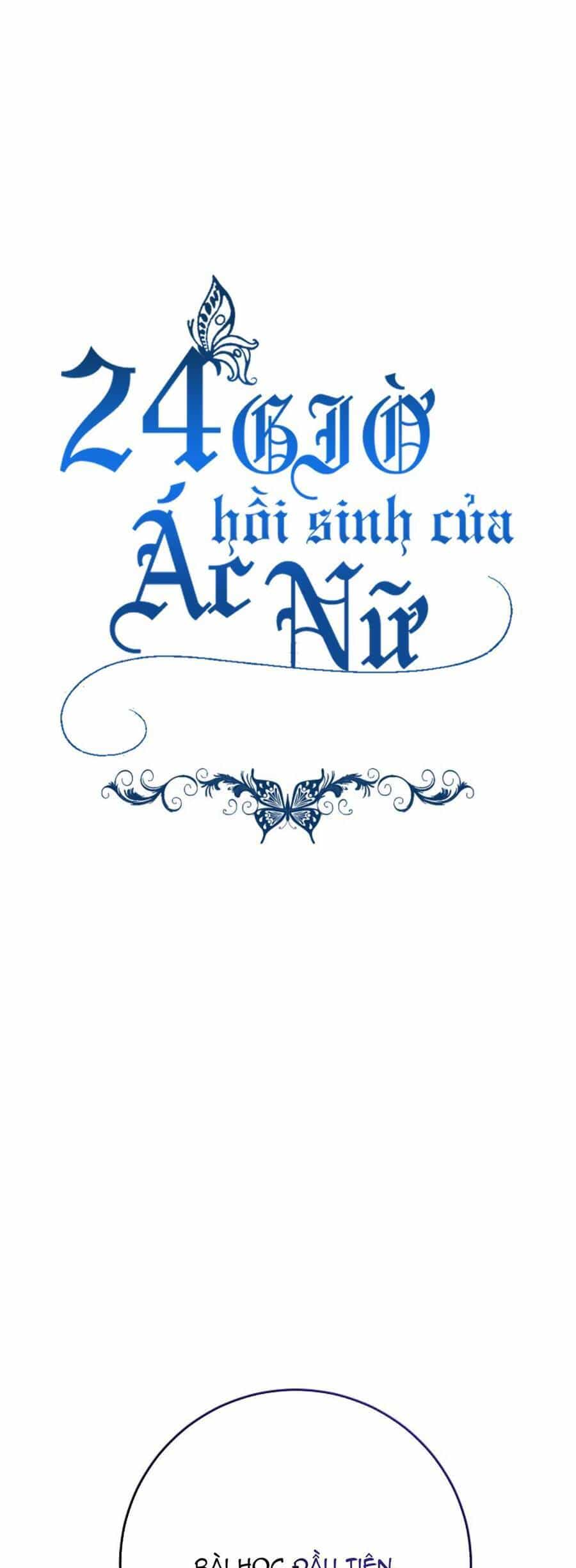 24 Giờ Hồi Sinh Của Ác Nữ - Chương 7 - ảnh 26