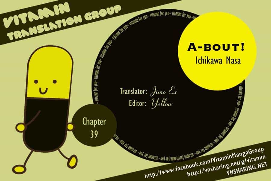 A-Bout! - Chương 39 - ảnh 1