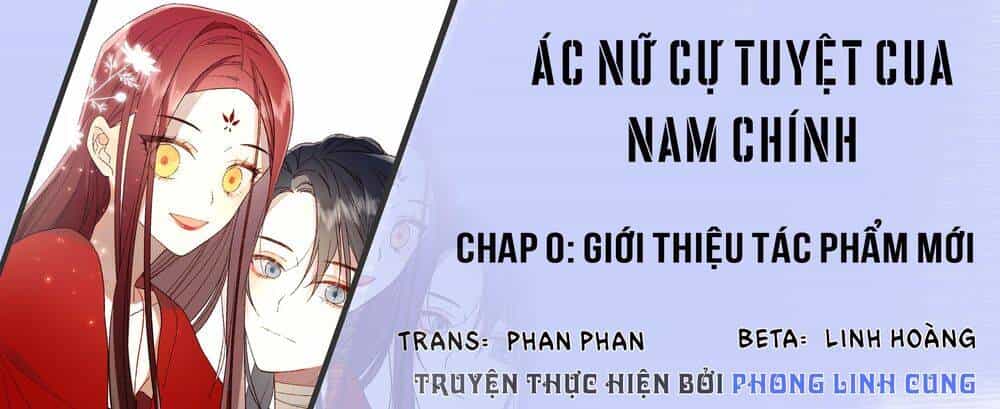 Ác Nữ Cự Tuyệt Cua Nam Chính - Chương 0 - ảnh 1