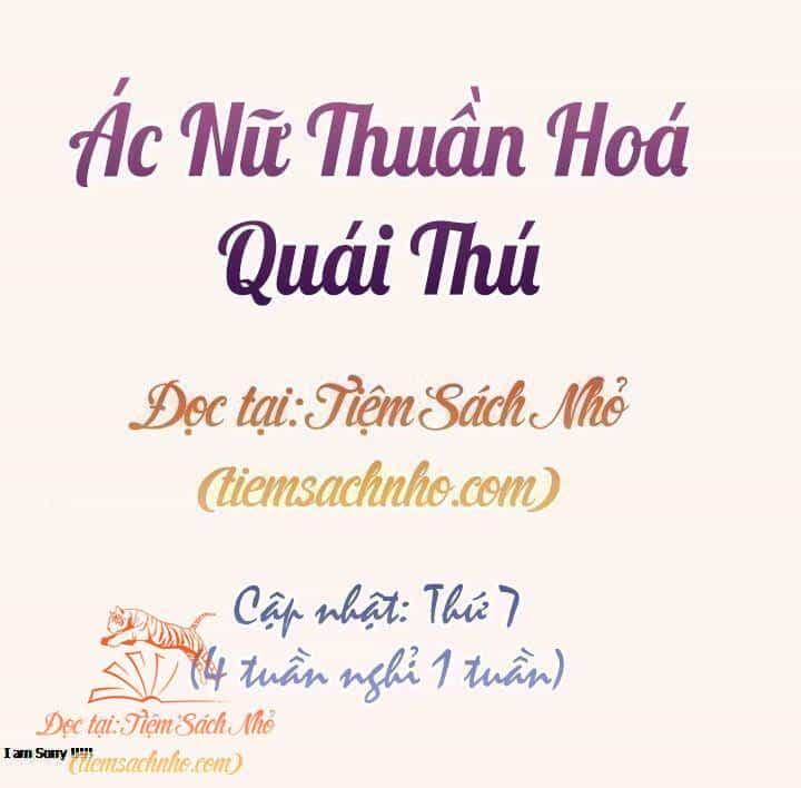 Ác Nữ Thuần Hoá Quái Thú - Chương 26 - ảnh 2