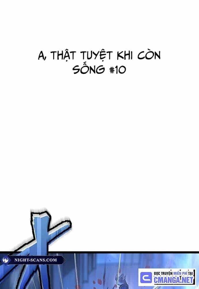 Ah, Thật Tuyệt Khi Còn Sống - Chương 10 - ảnh 4