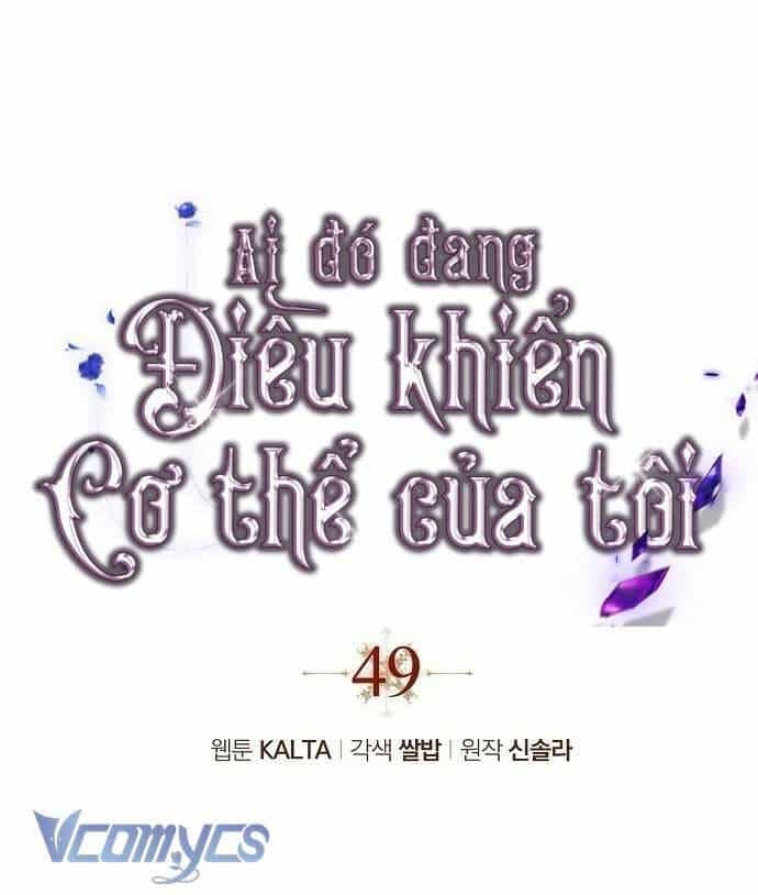 Ai Đó Đang Điều Khiển Cơ Thể Của Tôi - Chương 49 - ảnh 14
