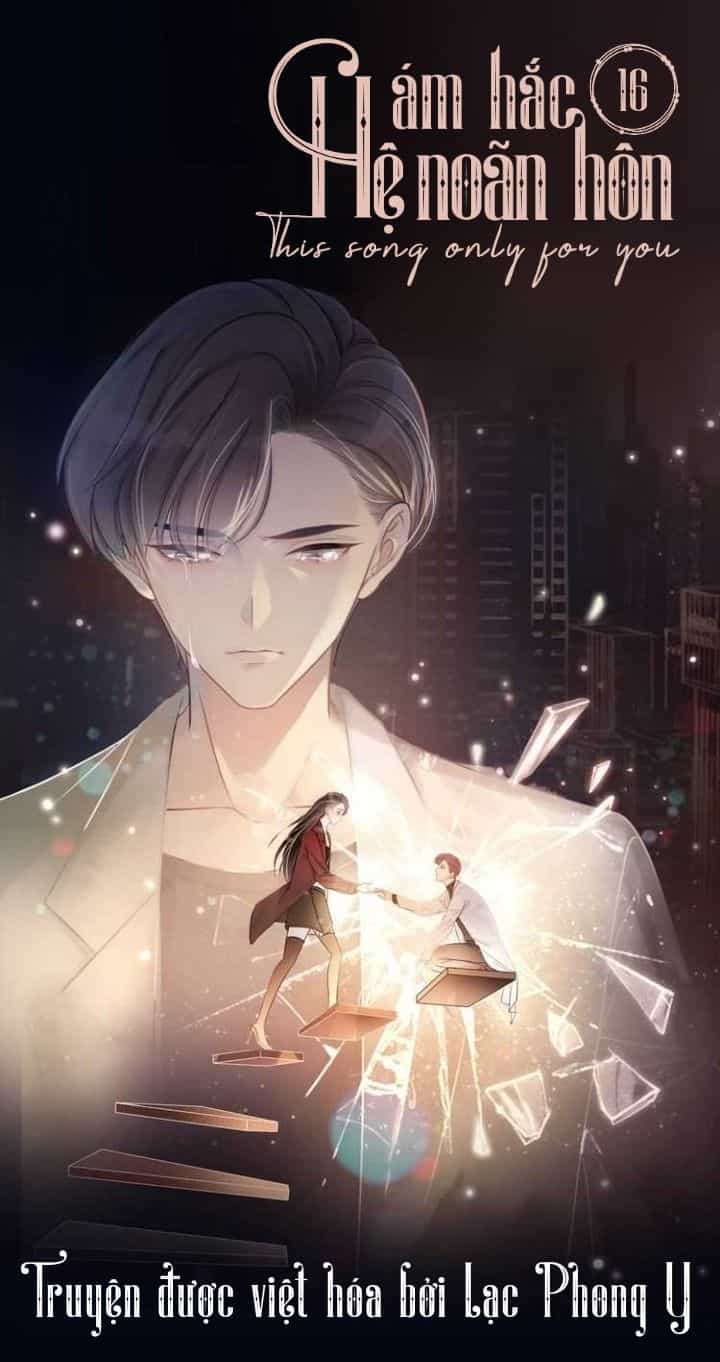 Ám Hắc Hệ Noãn Hôn - Chương 16 - ảnh 2