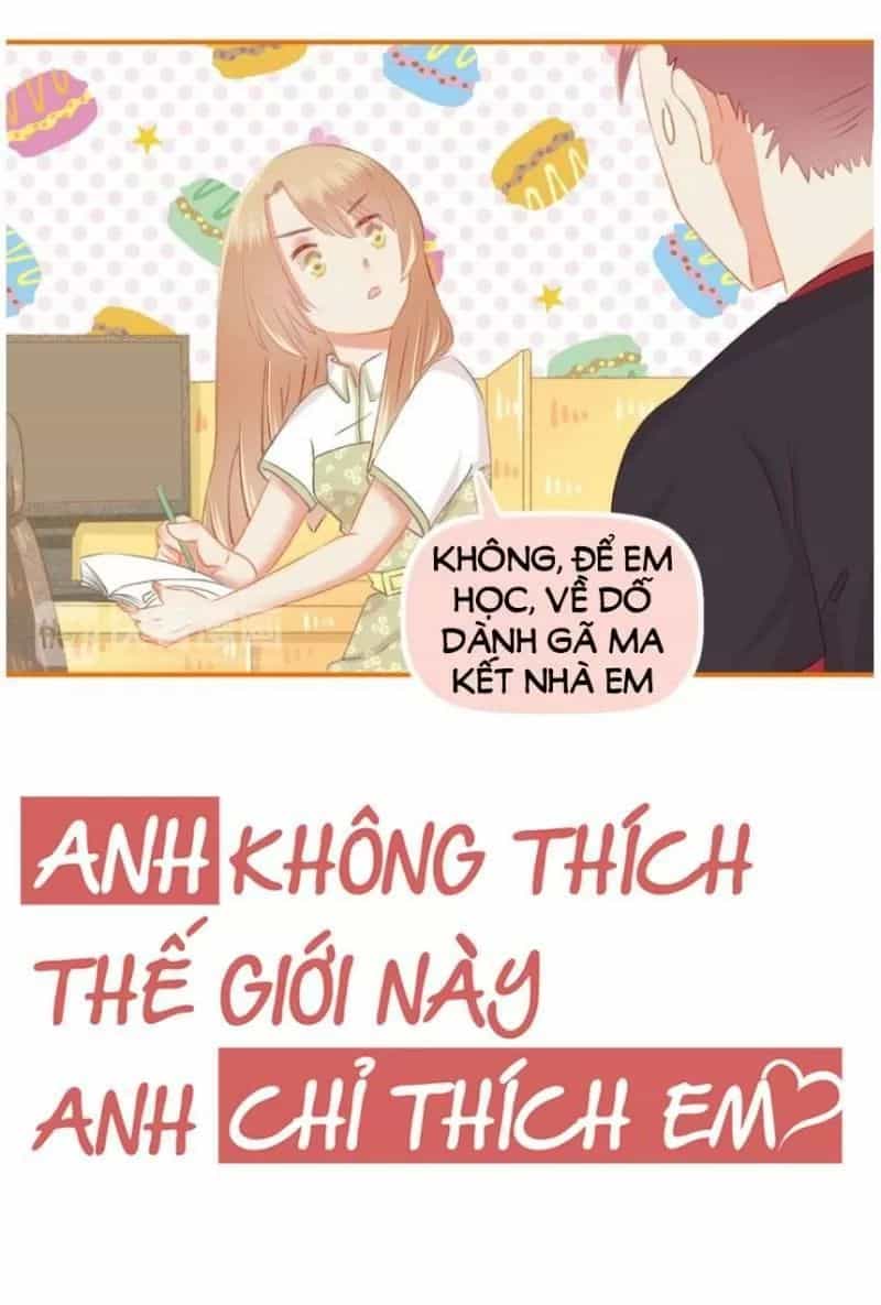 Anh Không Thích Thế Giới Này, Anh Chỉ Thích Em - Chương 35 - ảnh 8