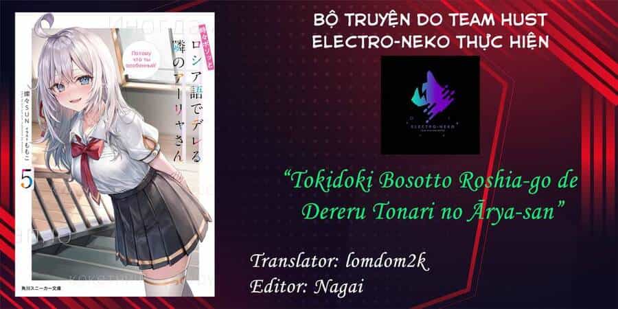 Arya Bàn Bên Thỉnh Thoảng Lại Trêu Ghẹo Tôi Bằng Tiếng Nga - Chương 9 - ảnh 26