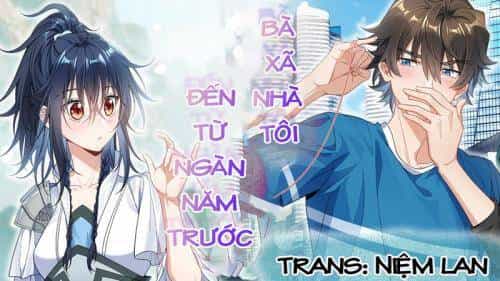 Bà Xã Nhà Tôi Đến Từ Ngàn Năm Trước - Chương 58 - ảnh 1