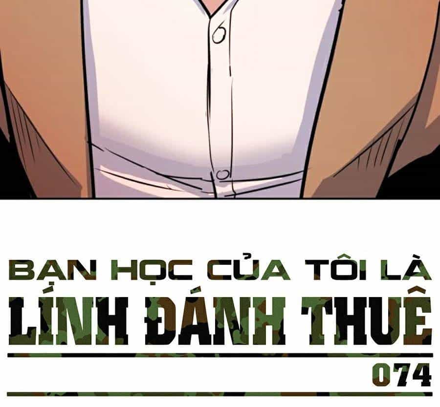 Bạn Học Của Tôi Là Lính Đánh Thuê - Chương 74 - ảnh 99