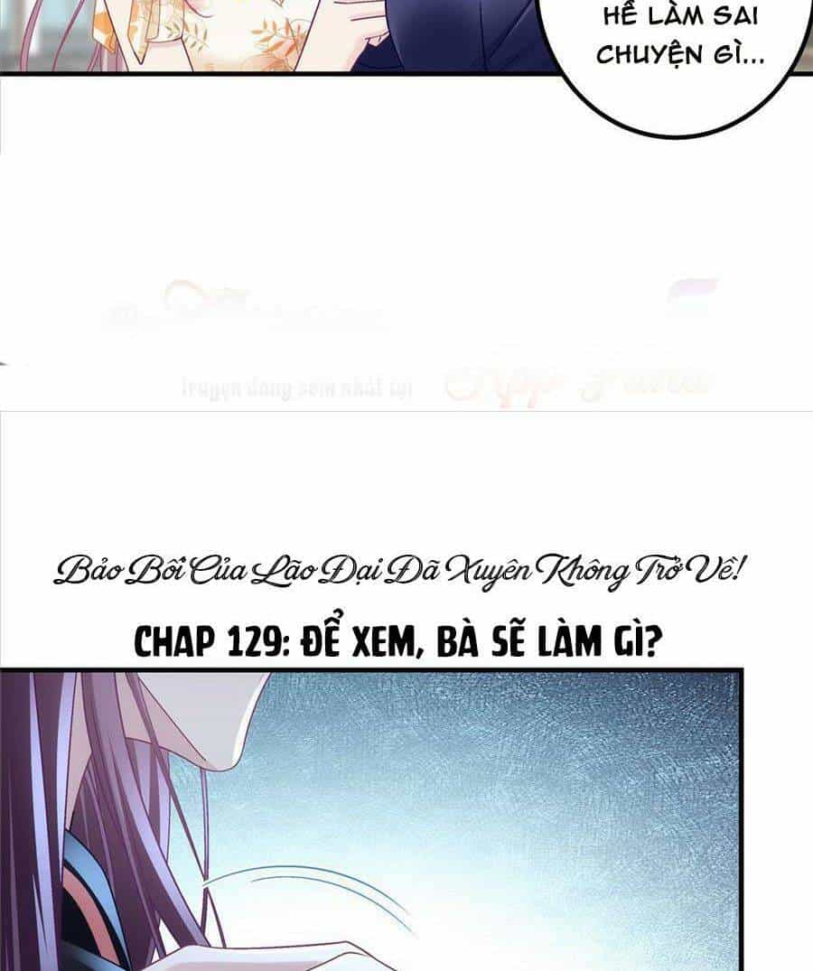 Bảo Bối Của Lão Đại Đã Xuyên Không Trở Về! - Chương 129 - ảnh 34