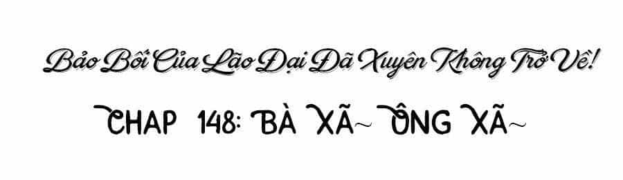 Bảo Bối Tâm Gan Của Lão Đại Xuyên Không Trở Lại Rồi - Chương 148 - ảnh 21