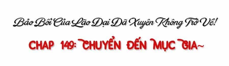 Bảo Bối Tâm Gan Của Lão Đại Xuyên Không Trở Lại Rồi - Chương 149 - ảnh 5