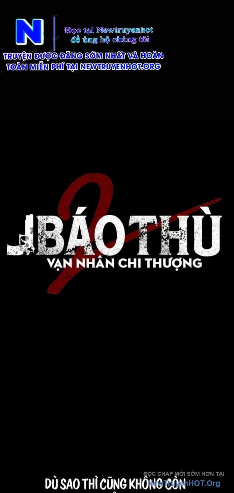 Báo Thù 2: Vạn Nhân Chi Thượng - Chương 101 - ảnh 36