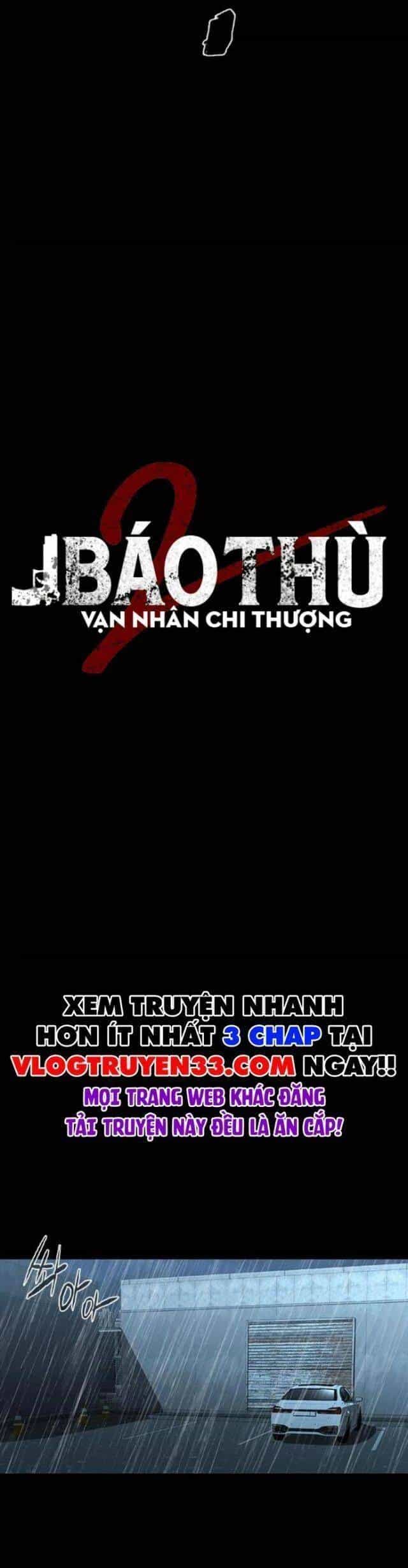Báo Thù 2: Vạn Nhân Chi Thượng - Chương 74 - ảnh 39