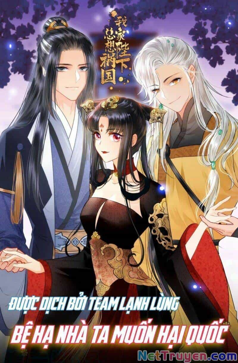 Bệ Hạ Nhà Ta Muốn Hại Quốc - Chương 24 - ảnh 1