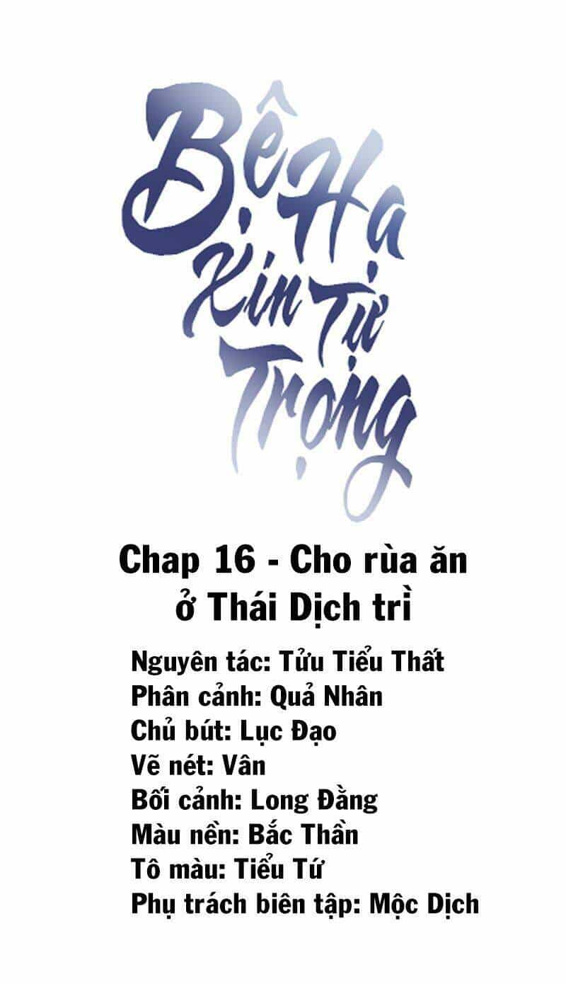 Bệ Hạ Xin Tự Trọng - Chương 16 - ảnh 2