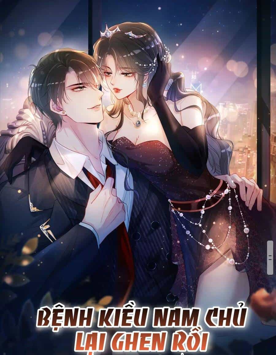 Bệnh Kiều Nam Chủ Lại Ghen Rồi - Chương 6 - ảnh 1