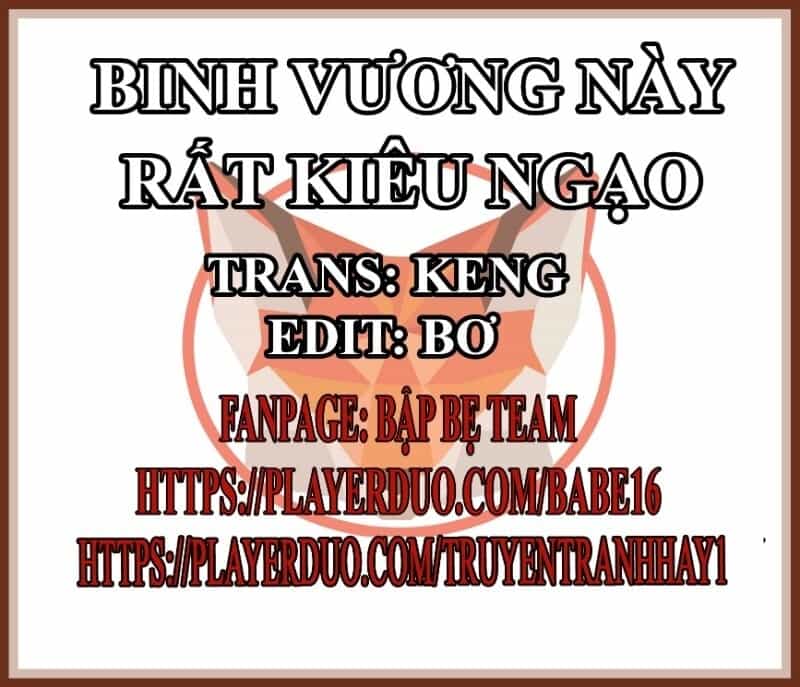 Binh Vương Này Thật Kiêu Ngạo - Chương 68 - ảnh 2