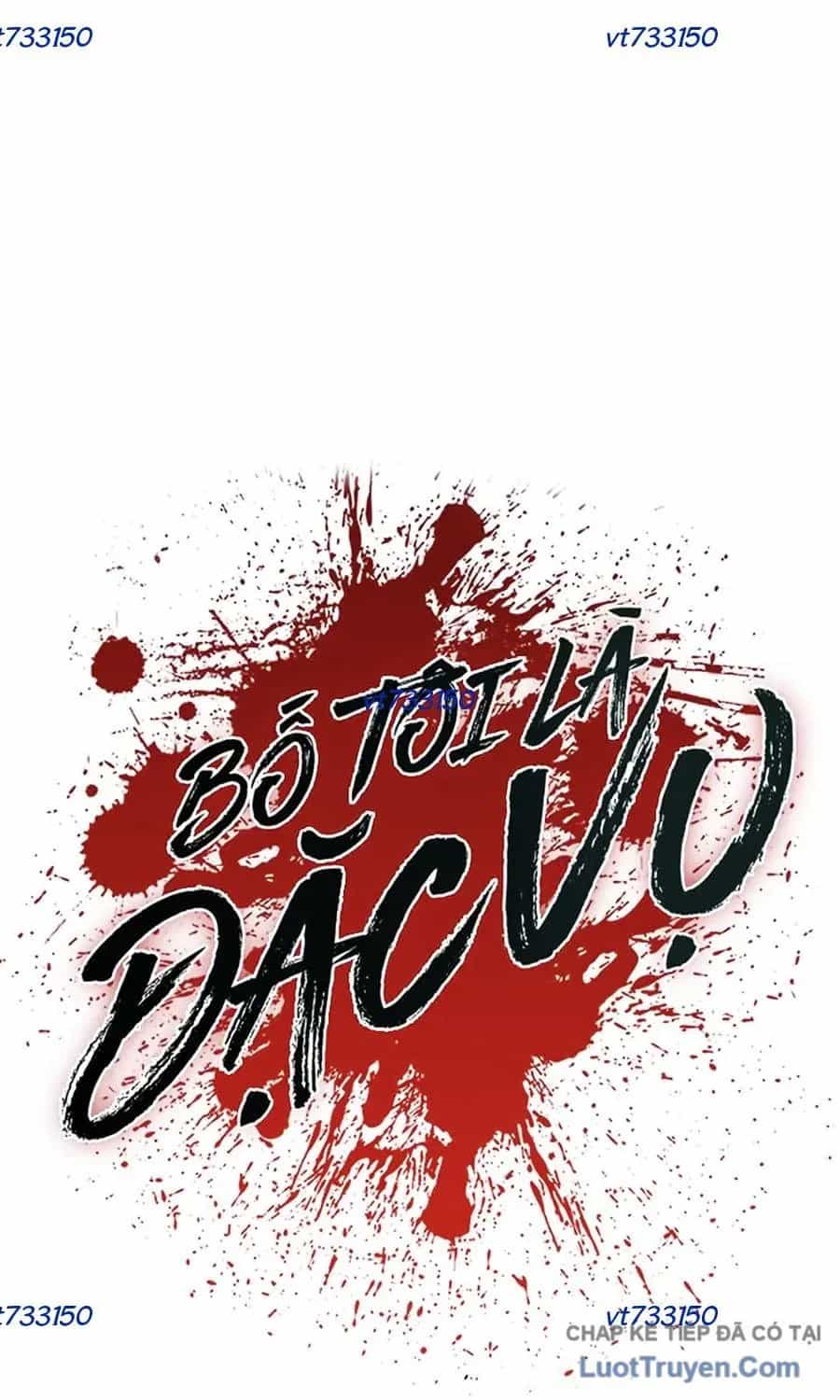 Bố Tôi Là Đặc Vụ - Chương 235 - ảnh 180