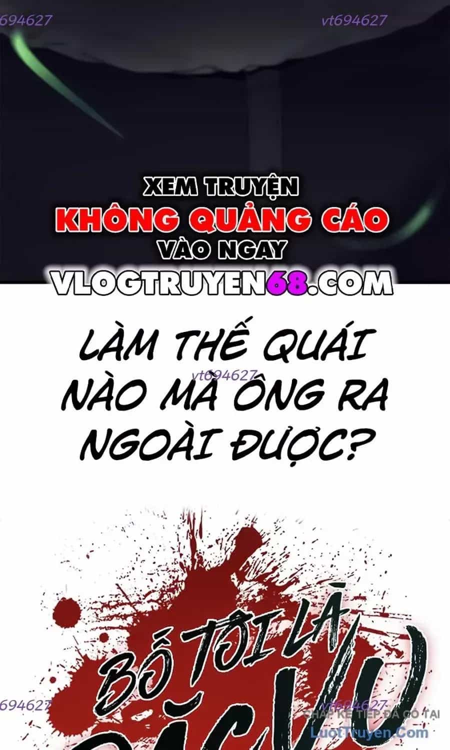 Bố Tôi Là Đặc Vụ - Chương 240 - ảnh 184
