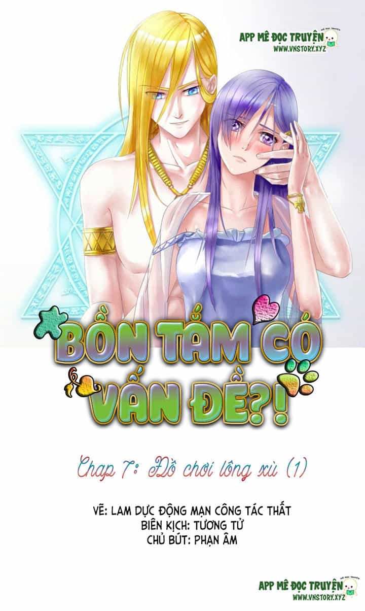 Bồn Tắm Có Vấn Đề? - Chương 7 - ảnh 1