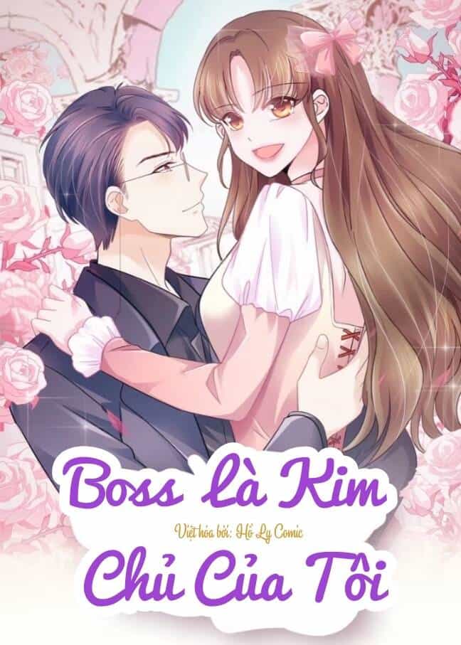 Boss Là Kim Chủ Của Tôi - Chương 8 - ảnh 2