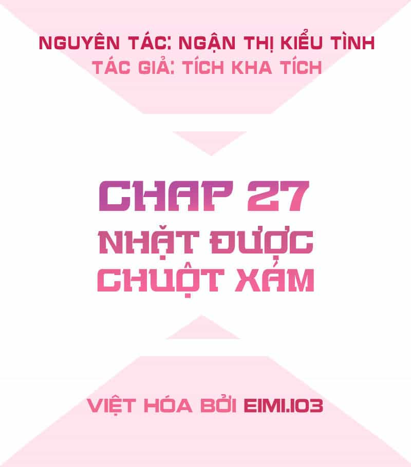 Bút Ký Phản Công Của Nữ Phụ Pháo Hôi - Chương 27 - ảnh 3