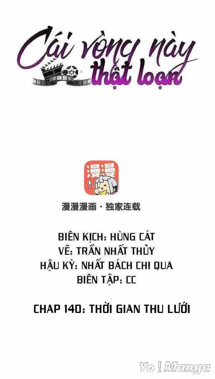 Cái Vòng Này Thật Loạn - Chương 140 - ảnh 1