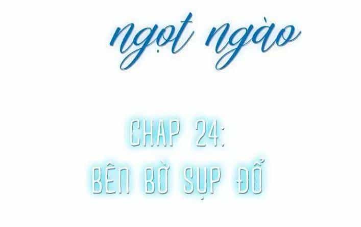 Cạm Bẫy Ngọt Ngào - Chương 97 - ảnh 3