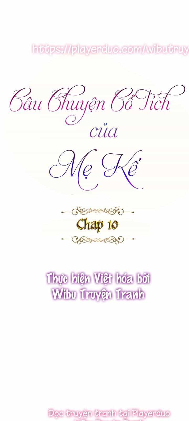 Câu Chuyện Cổ Tích Của Mẹ Kế - Chương 10 - ảnh 2
