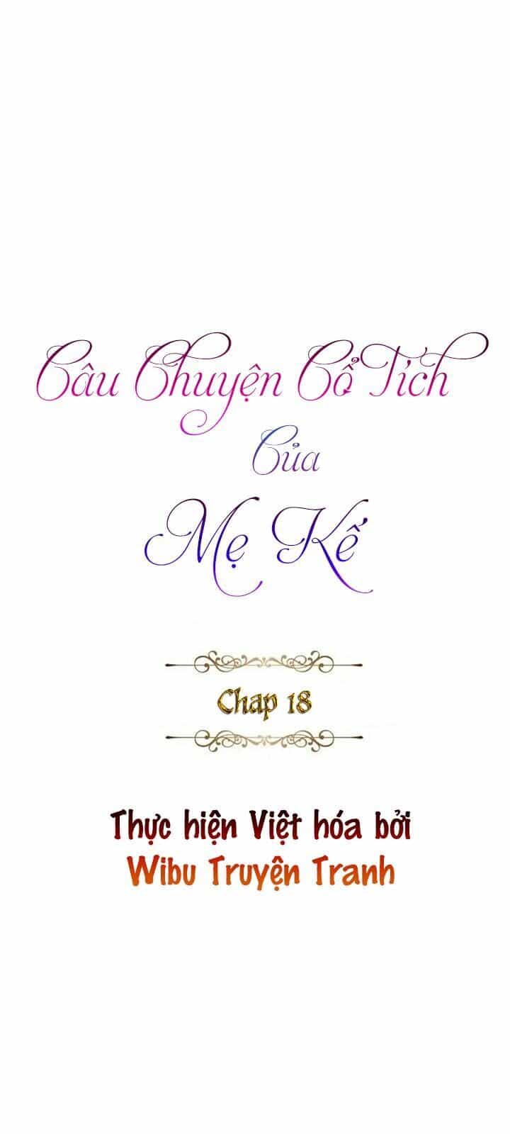 Câu Chuyện Cổ Tích Của Mẹ Kế - Chương 18 - ảnh 2