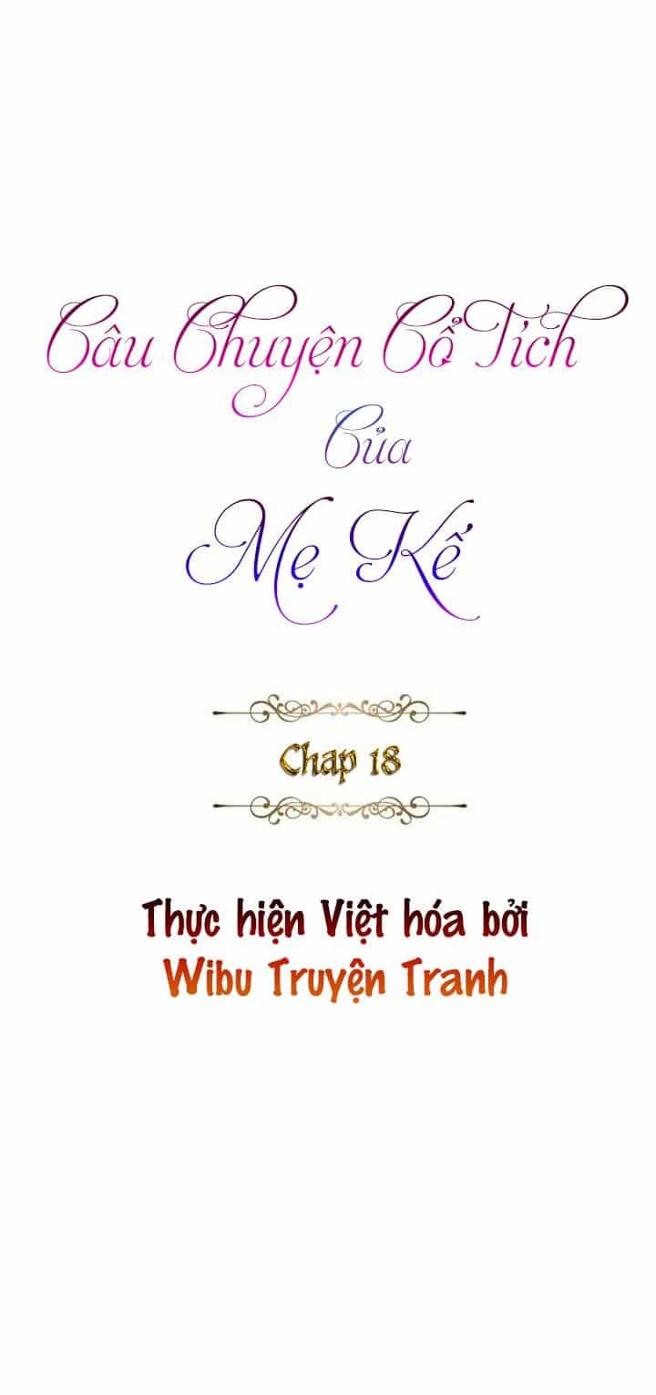 Câu Chuyện Cổ Tích Của Mẹ Kế - Chương 19 - ảnh 19