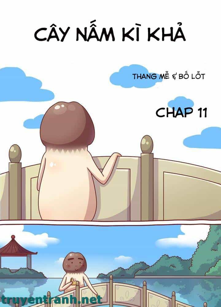 Cây Nấm Kì Khả - Chương 11 - ảnh 2