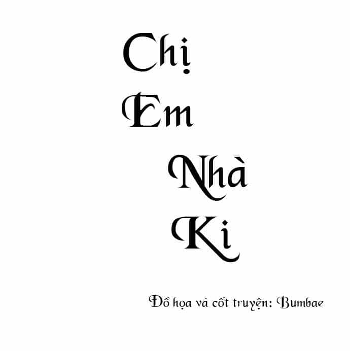Chị Em Nhà Ki - Chương 1 - ảnh 27