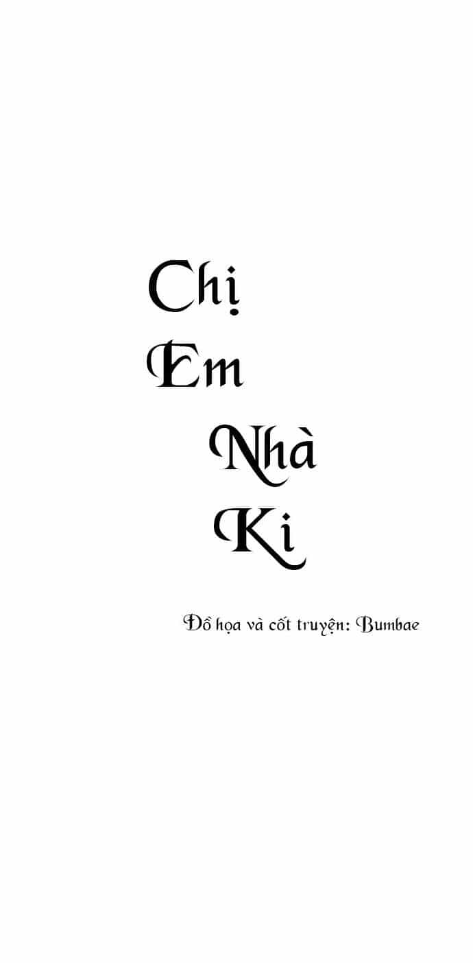 Chị Em Nhà Ki - Chương 4 - ảnh 11