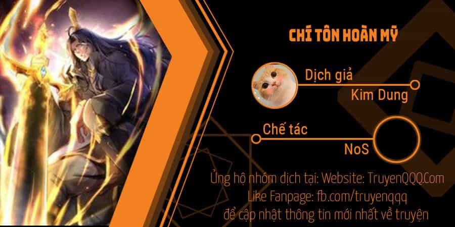 Chí Tôn Hoàn Mỹ - Chương 21 - ảnh 1