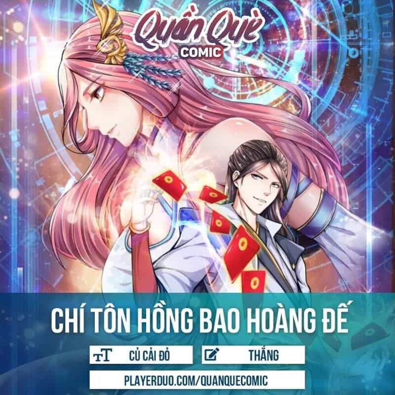 Chí Tôn Hồng Bao Hoàng Đế - Chương 9 - ảnh 22
