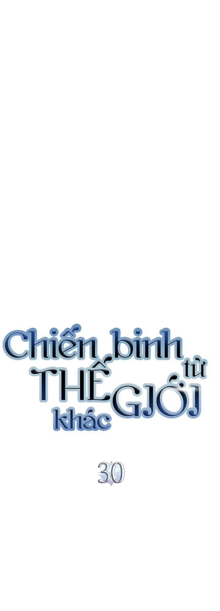 Chiến Binh Đến Từ Thế Giới Khác - Chương 58 - ảnh 5