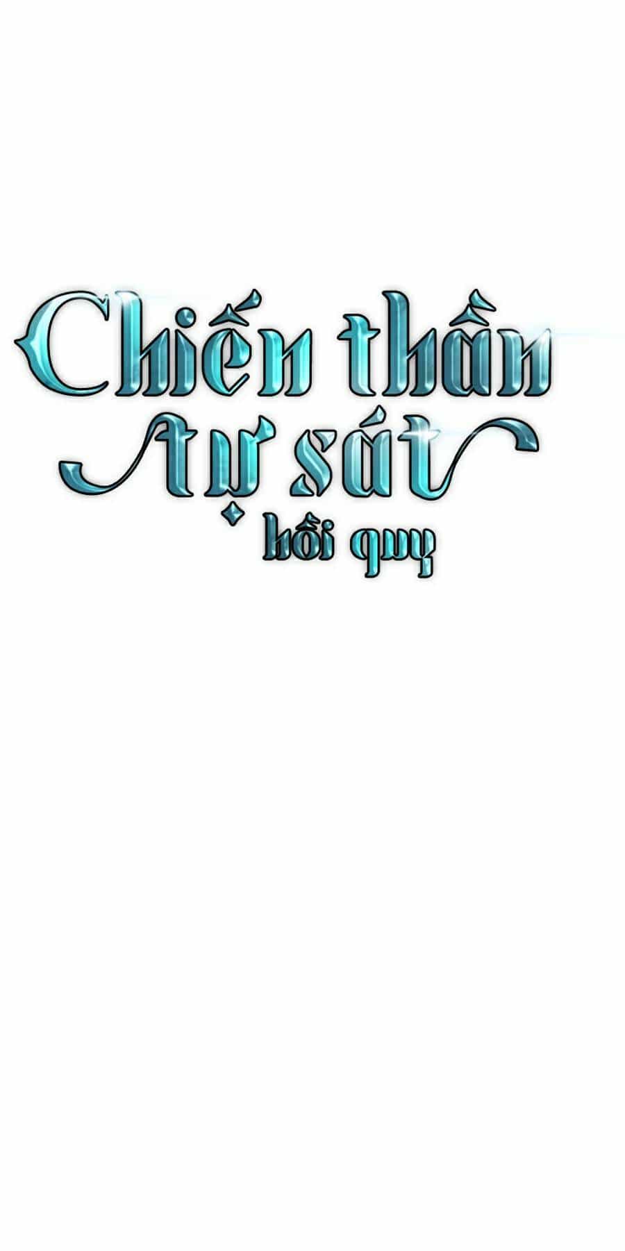 Chiền Thần Tự Sát Hồi Quy - Chương 29 - ảnh 15