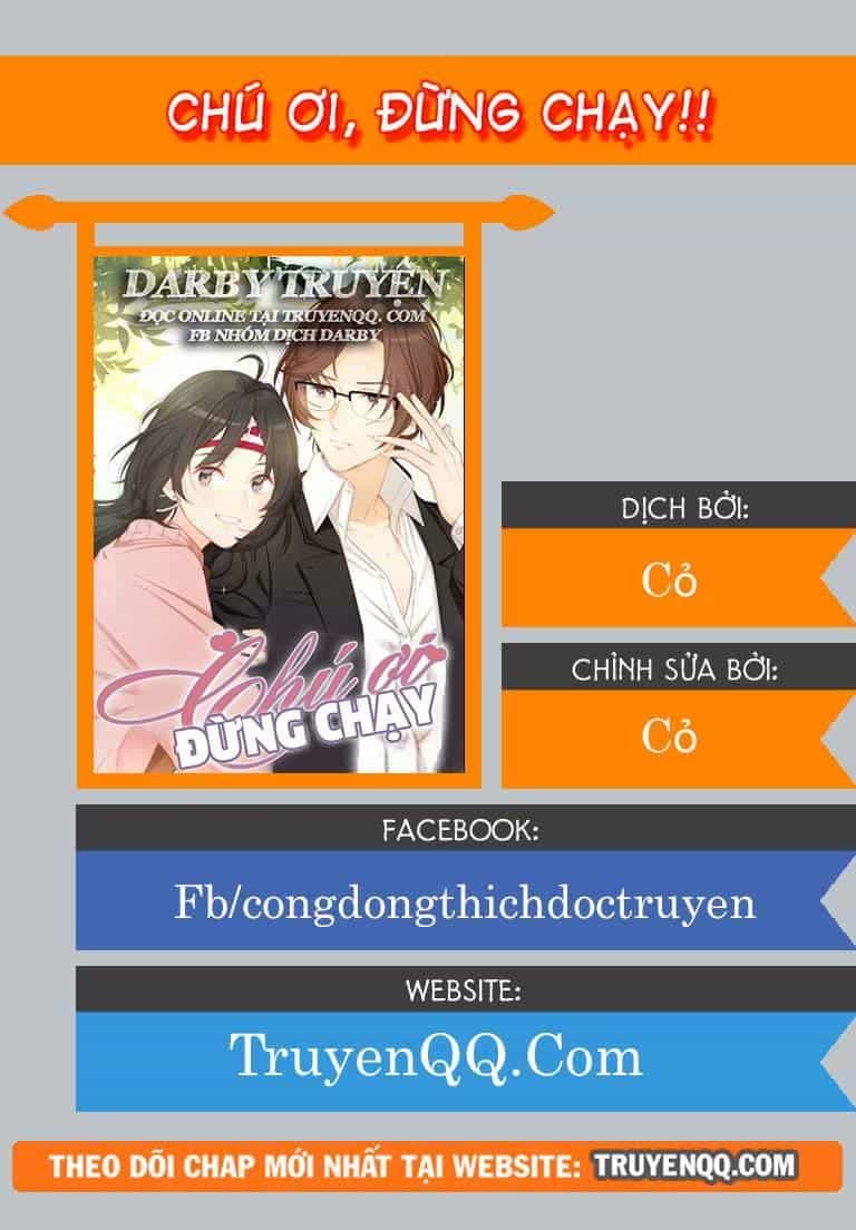 Chú Ơi Đừng Chạy!!! - Chương 21 - ảnh 1