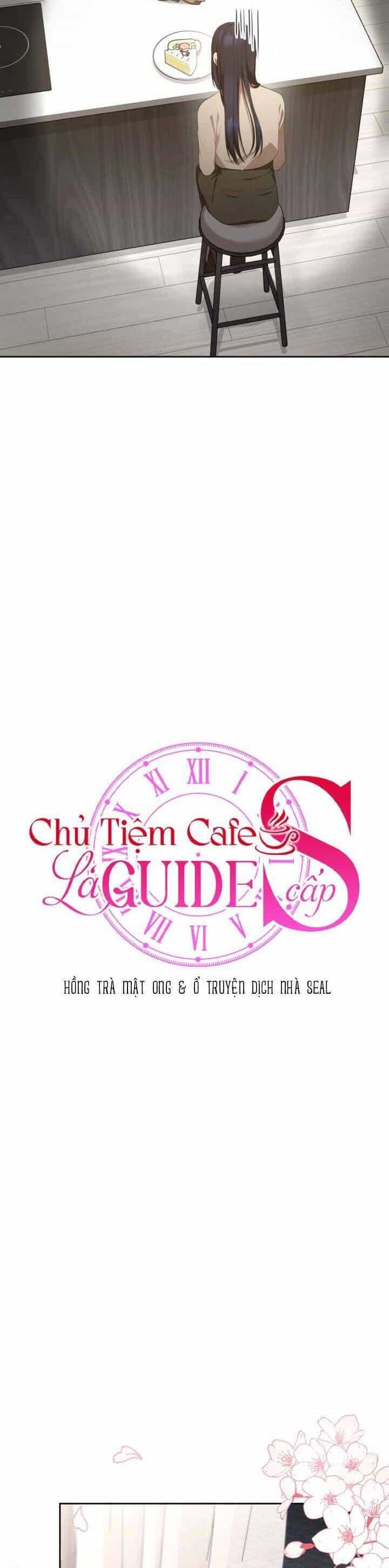 Chủ Tiệm Cà Phê Là Guide Cấp S - Chương 8 - ảnh 14