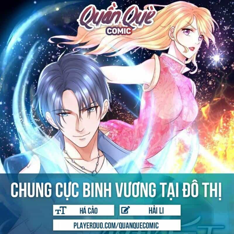 Chung Cực Binh Vương Tại Đô Thị - Chương 50 - ảnh 1