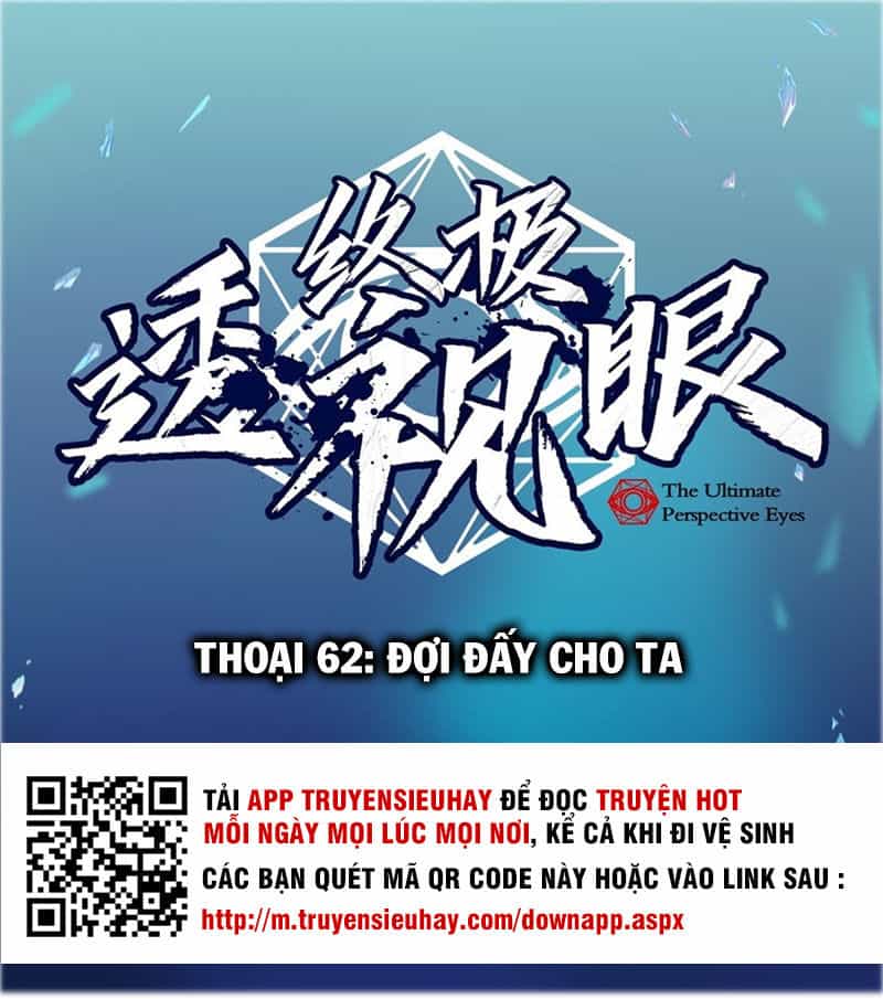 Chung Cực Thấu Thị Nhãn - Chương 62 - ảnh 1