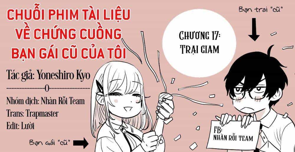 Chuỗi Phim Tài Liệu Về Chứng Cuồng Bạn Gái Cũ Của Tôi - Chương 17 - ảnh 24