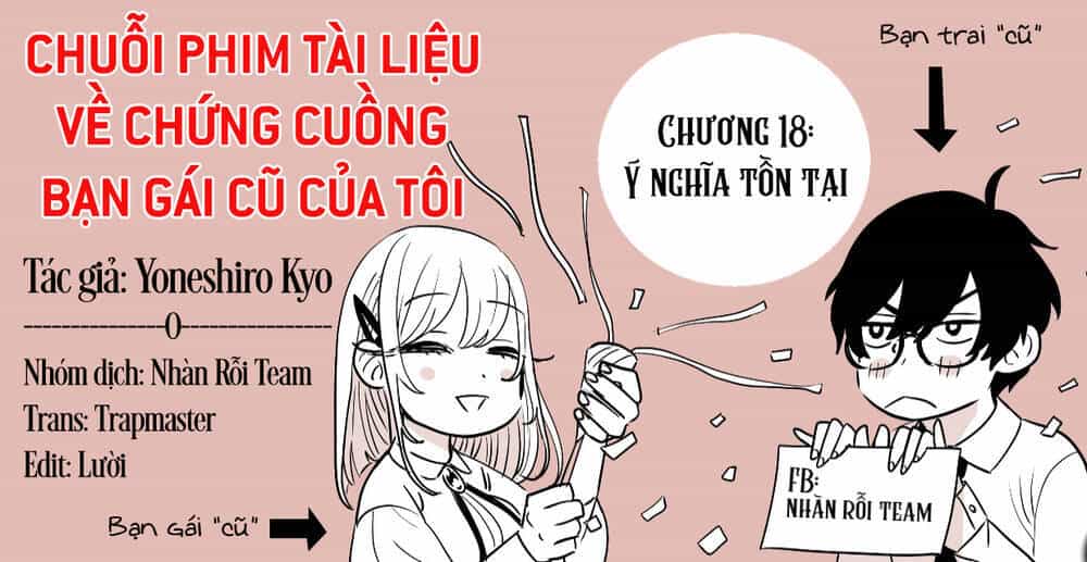 Chuỗi Phim Tài Liệu Về Chứng Cuồng Bạn Gái Cũ Của Tôi - Chương 18 - ảnh 23