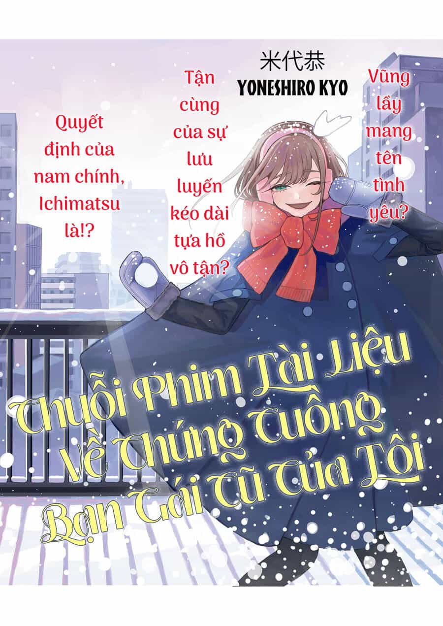 Chuỗi Phim Tài Liệu Về Chứng Cuồng Bạn Gái Cũ Của Tôi - Chương 56 - ảnh 2