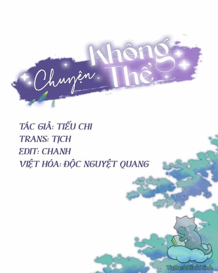 Chuyện Không Thể - Chương 0 - ảnh 12