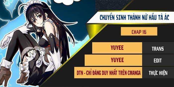Chuyển Sinh Thành Nữ Hầu Tà Ác - Chương 17 - ảnh 1