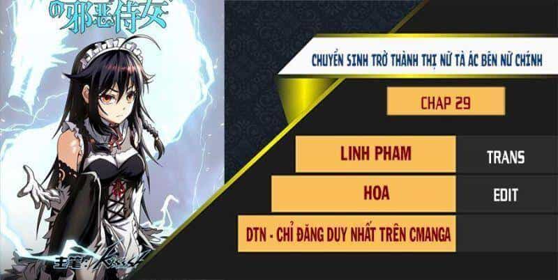Chuyển Sinh Thành Nữ Hầu Tà Ác - Chương 29 - ảnh 1