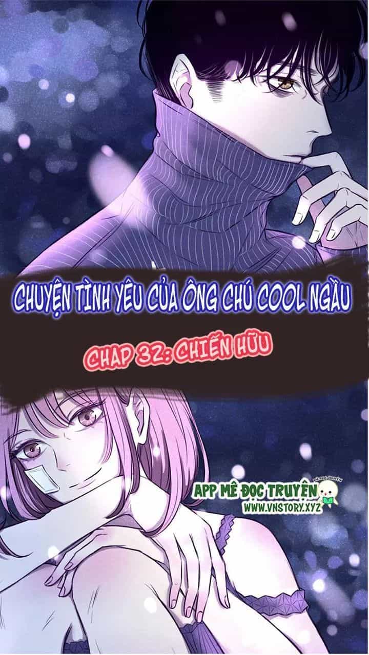 Chuyên Tình Yêu Của Ông Chú Cool Ngầu - Chương 32 - ảnh 1