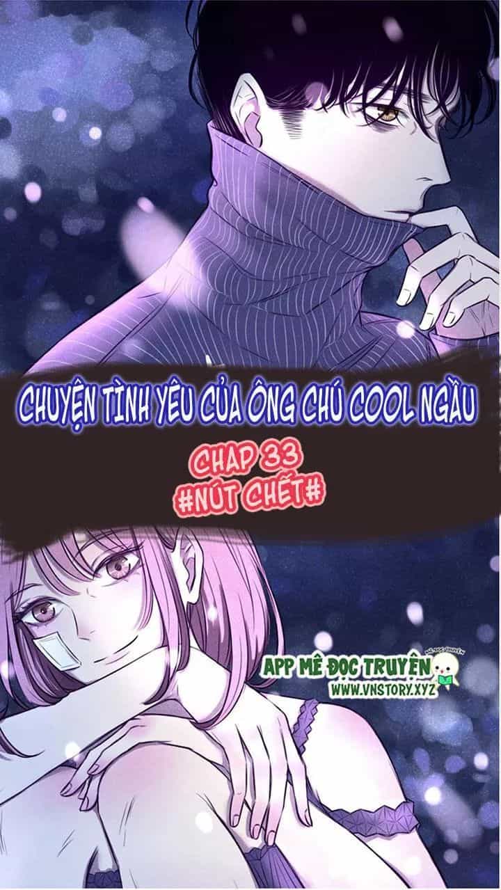 Chuyên Tình Yêu Của Ông Chú Cool Ngầu - Chương 33 - ảnh 1